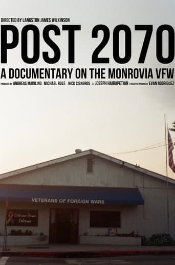 Poster for Post 2070: A Documentary on the Monrovia VFW