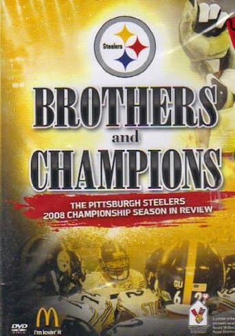 Poster for Brothers and Champions: The Pittsburgh Steelers 2008 Championship Season in Review
