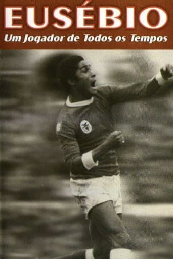 Poster for Eusébio: Um jogador de todos os tempos