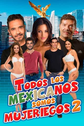 Poster for Todos los mexicanos somos mujeriegos 2