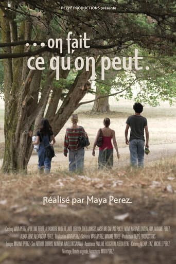 Poster for ...on fait ce qu'on peut