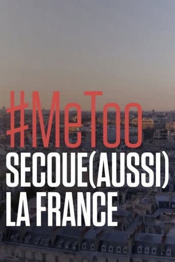 Poster for Me too secoue (aussi) la France