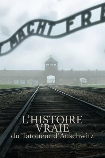 Poster for L'Histoire Vraie Du Tatoueur D'Auschwitz