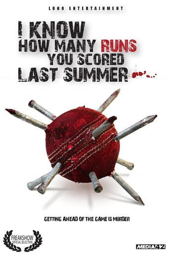 Poster for I Know How Many Runs You Scored Last Summer