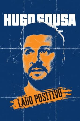 Poster for Hugo Sousa: Lado Positivo