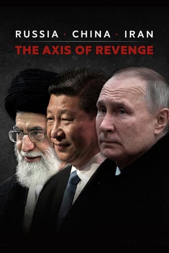 Poster for Russia, China, Iran: The Axis of Revenge