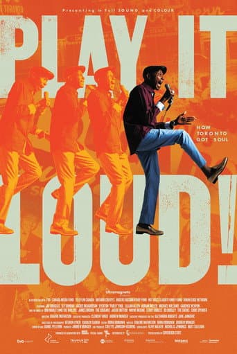 Poster for Play It Loud! How Toronto Got Soul