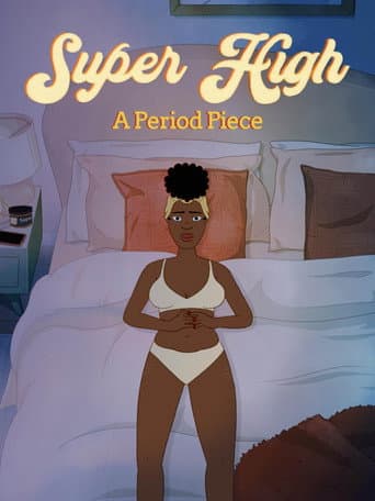 Poster for Super High: A Period Piece