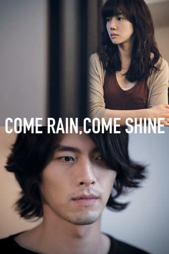 Poster for Come Rain, Come Shine