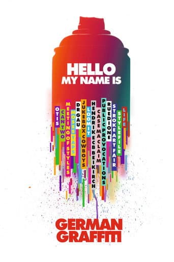 Poster for Hello My Name Is: German Graffiti