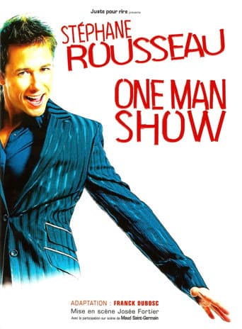 Poster for Stéphane Rousseau - One Man Show au Bataclan