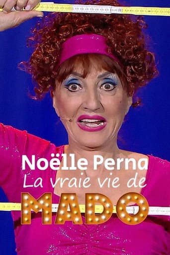 Poster for Noëlle Perna - La vraie vie de Mado