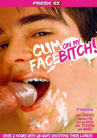 Poster for Cum on My Face Bitch!