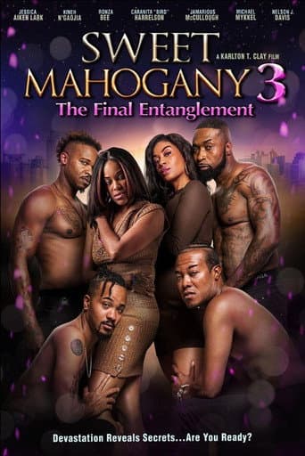 Poster for Sweet Mahogany 3: The Final Entanglement