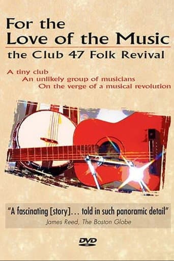 Poster for For the Love of the Music: The Club 47 Folk Revival