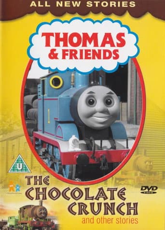 Poster for Thomas & Friends: The Chocolate Crunch and Other Stories