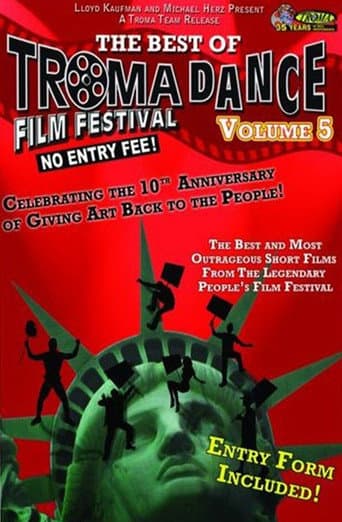 Poster for Best of Tromadance Film Festival: Volume 5