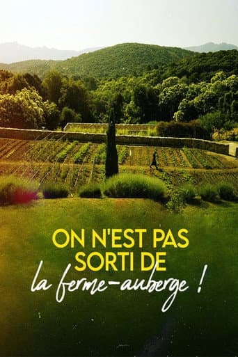 Poster for On n'est pas sorti de la ferme-auberge !