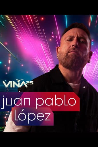 Poster for Festival de Viña del Mar 2025: Juan Pablo López