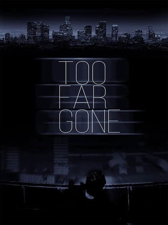 Poster for Too Far Gone