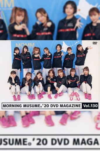 Poster for Morning Musume.'20 DVD Magazine Vol.130