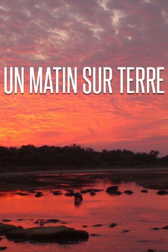 Poster for Un matin sur terre