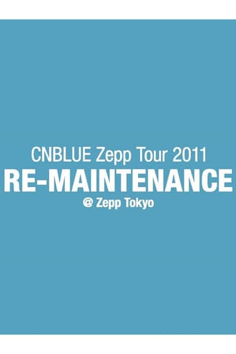Poster for CNBLUE Zepp Tour 2011 ~RE-MAINTENANCE~
