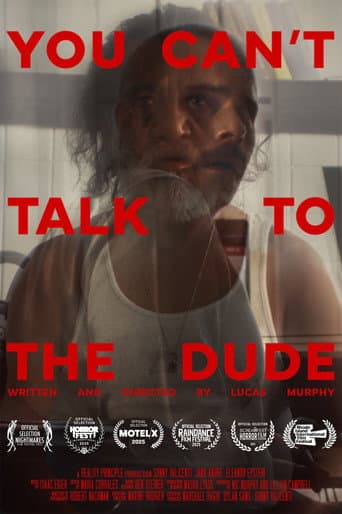 Poster for You Can't Talk To The Dude