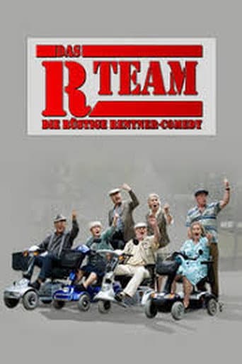Poster for Das R-Team - Die rüstige Rentner-Comedy