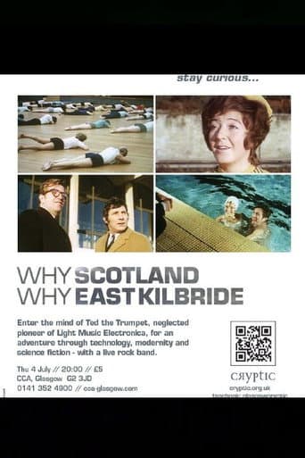 Poster for Why Scotland, Why East Kilbride