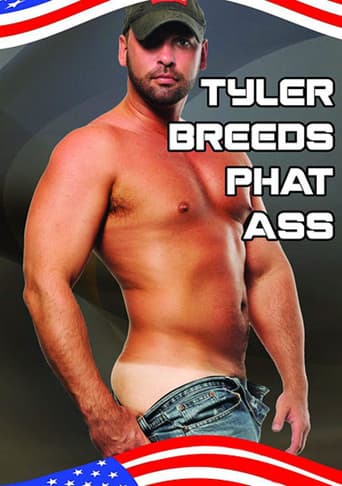 Poster for Tyler Breeds Phat Ass
