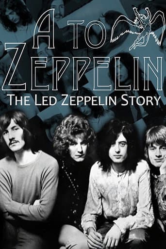 Poster for A to Zeppelin: The Story of Led Zeppelin