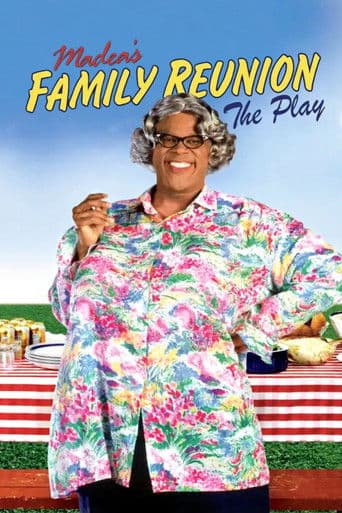 Poster for Tyler Perry's Madea's Family Reunion - The Play