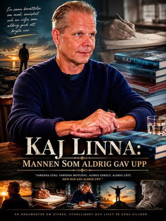 Poster for Kaj Linna: Mannen som aldrig gav upp