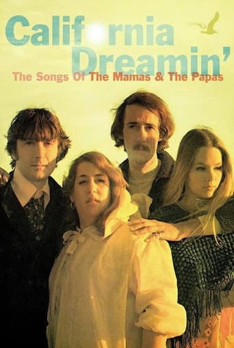 Poster for California Dreamin': The Songs of The Mamas & The Papas