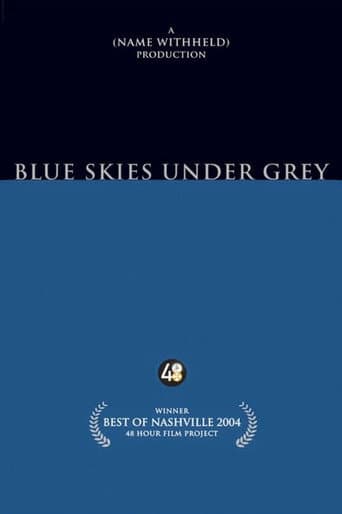 Poster for Blue Skies Under Grey