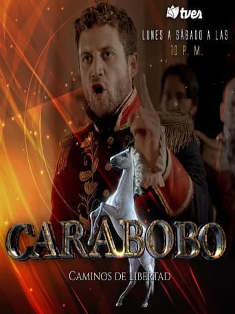 Poster for Carabobo Caminos De Libertad