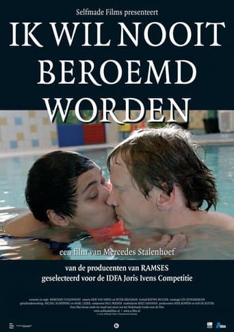 Poster for Ik wil nooit beroemd worden