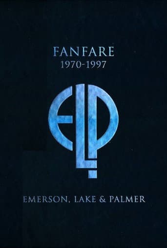 Poster for Emerson, Lake & Palmer: Fanfare (1970-1997)