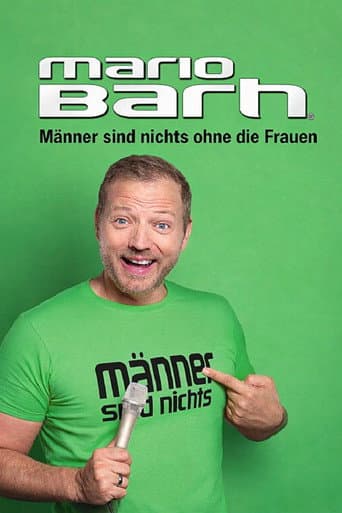 Poster for Mario Barth: Männer sind nichts ohne die Frauen