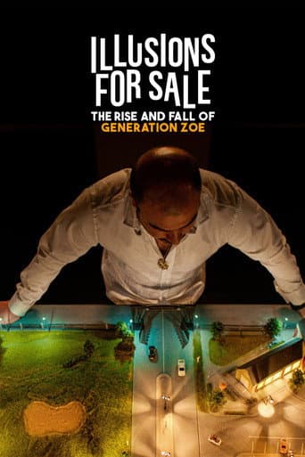 Poster for Illusions for Sale: The Rise and Fall of Generation Zoe
