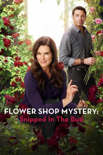 Poster for Flower Shop Mystery: Snipped in the Bud