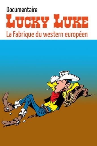Poster for Lucky Luke : la fabrique du western européen