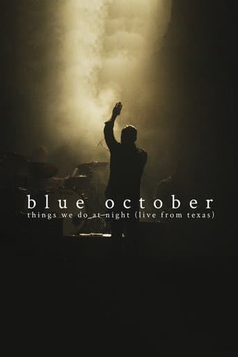 Poster for Blue October: Things We Do At Night (Live From Texas)