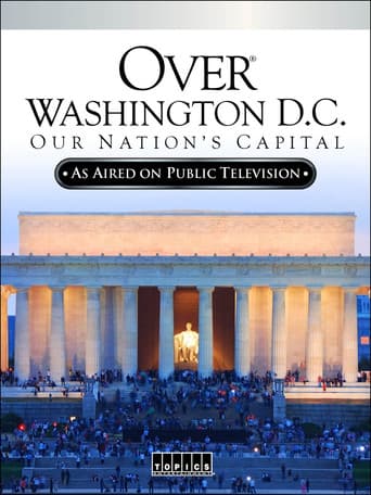 Poster for Over Washington D.C.: Our Nation's Capital