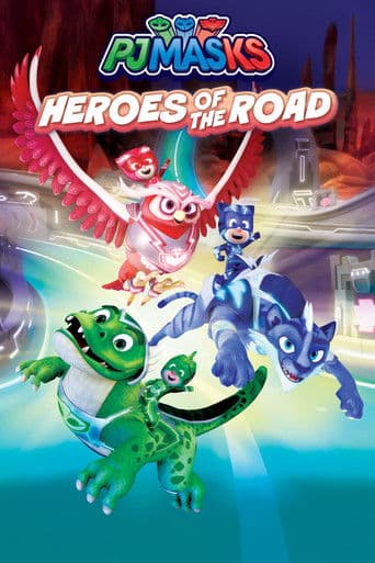 Poster for PJ Masks: Heroes of the Road