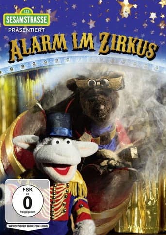 Poster for Sesamstraße präsentiert: Alarm im Zirkus