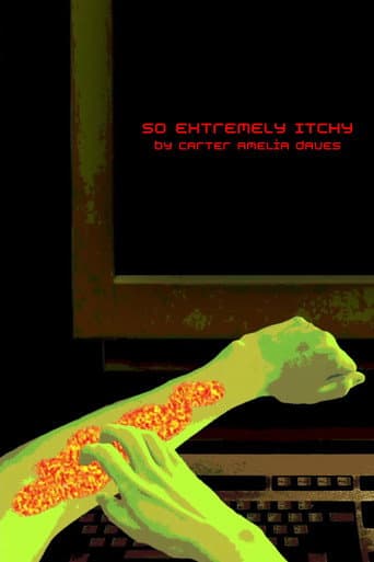 Poster for So Extremely Itchy