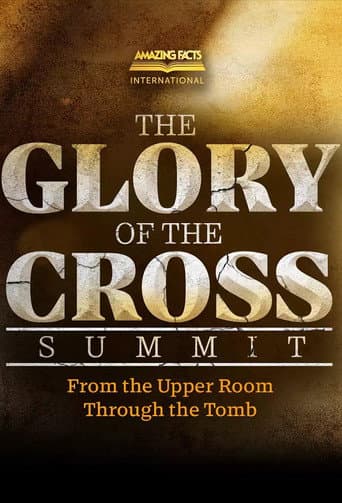 Poster for The Glory of the Cross Summit