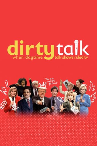 Poster for Dirty Talk: When Daytime Talk Shows Ruled TV